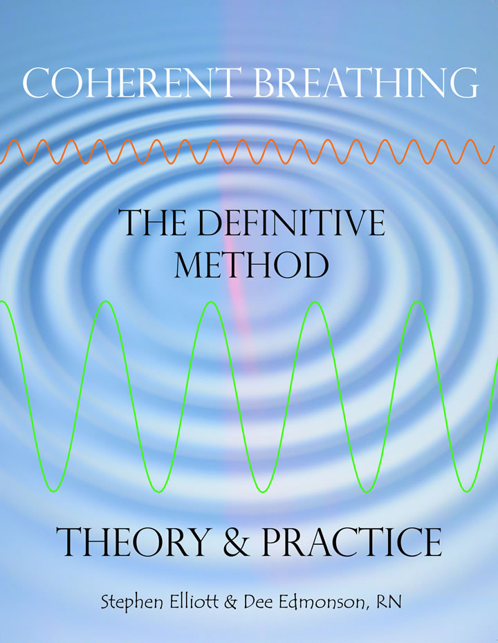 Coherent Breathing ~ The Definitive Method